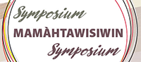 Symposium Mamhtawisiwin